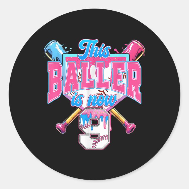 This Baller Is Now 9 Ice Cream Drip Baseball 9th B Classic Round Sticker (Front)