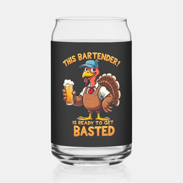 This bartender is ready to get blasted can glass (Front)