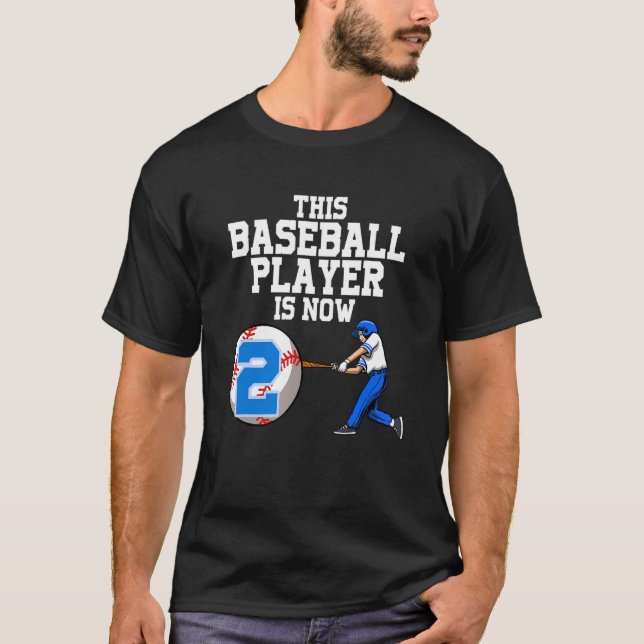 This Baseball Player Is Now 2 Boy Baseball Birthda T-Shirt (Front)