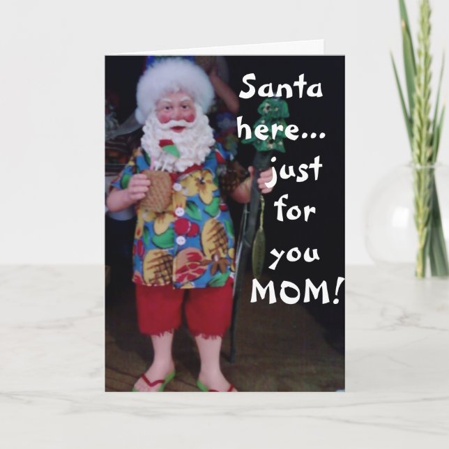 THIS BEACH SANTA HOPES MOM'S CHRISTMAS IS JOLLY HOLIDAY CARD (Front)