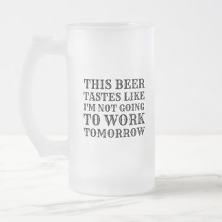 This Beer Tastes Like Frosted Glass Beer Mug