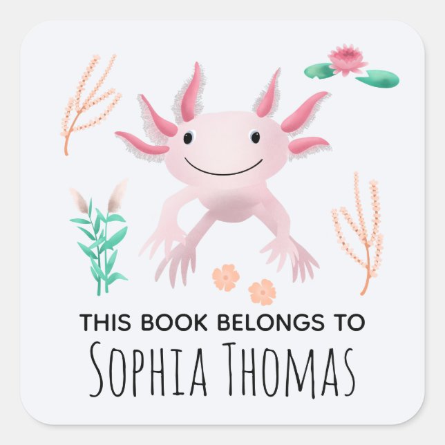 'This Book Belongs' Pink Axolotl Kids Bookplate Square Sticker (Front)