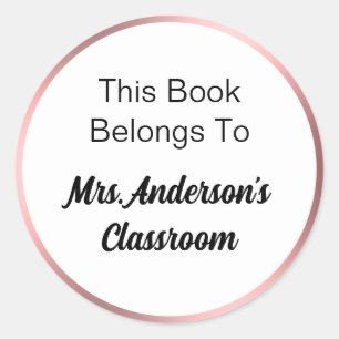 This Book Belongs To Teacher's Name Pink & White Classic Round Sticker