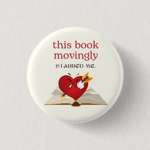 This Book Movingly Stabbed Me Pin