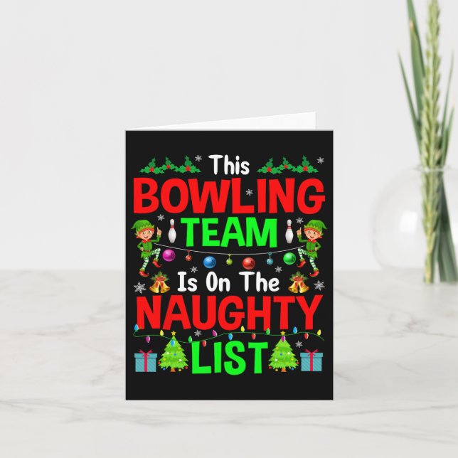 This Bowling Team On Naughty List Cute Christmas E Card (Front)
