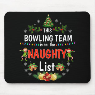 This Bowling Team on Naughty List Fun Christmas Mouse Mat
