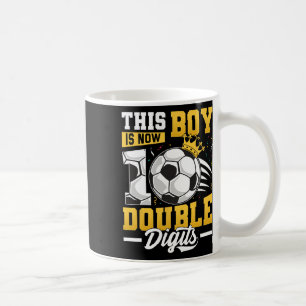 This Boy Double Digits Soccer 10 Year Old Boy Birt Coffee Mug