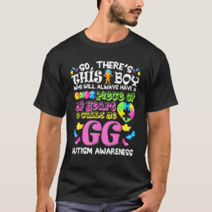 This Boy He Calls Me Gg Fighter Autism Awareness R T-Shirt