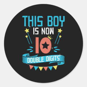 This boy is now 10   10th Birthday Gift Boys Classic Round Sticker