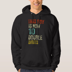 This Boy is Now 10 Double Digits Birthday Boy 10 y Hoodie
