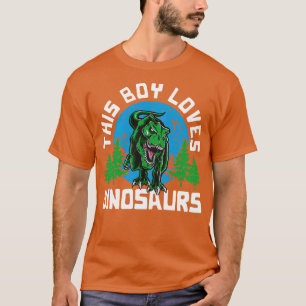 This Boy Loves Dinosaurs Kids Boy Boy Dino 6 T-Shirt