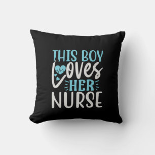 This Boy Loves Her Nurse Cushion