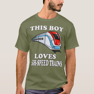 This Boy Loves Speed Trains Toddler Train T-Shirt