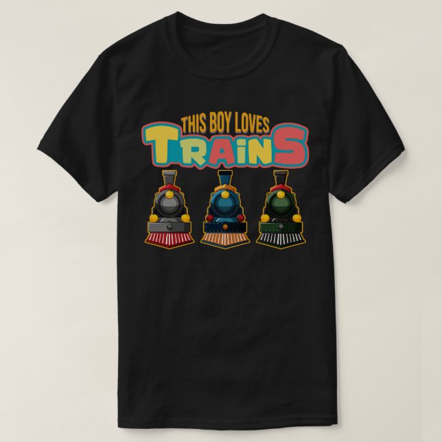 This boy loves trains locomotives Kid sboys train  T-Shirt (Design Front)