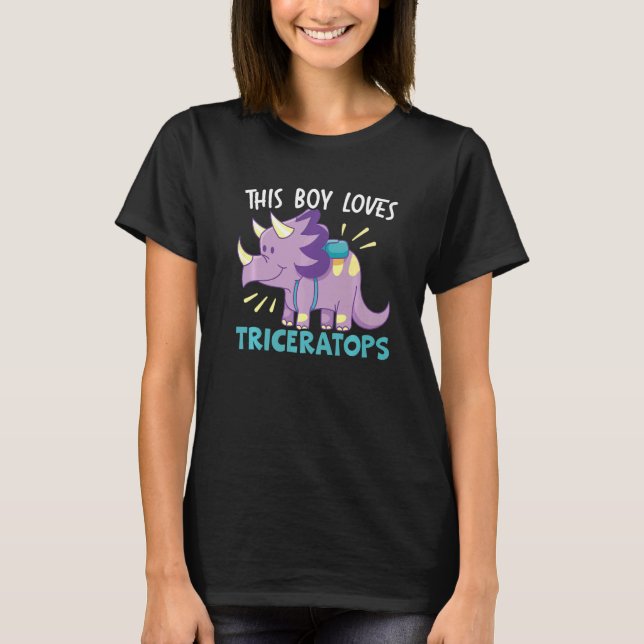This Boy Loves Triceratops Dinosaur Prehistoric Di T-Shirt (Front)