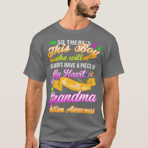 This Boy My Heart He Calls Me Grandma Autism Aware T-Shirt