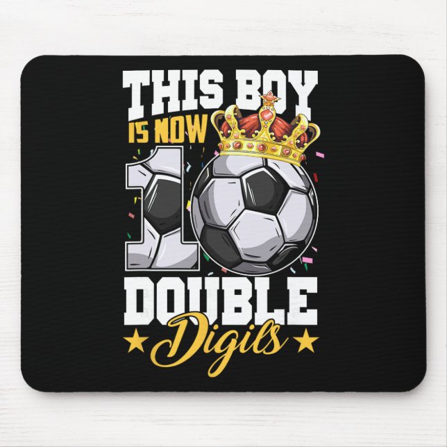 This Boy Now 10 Double Digits Soccer 10 Years Old  Mouse Mat (Front)
