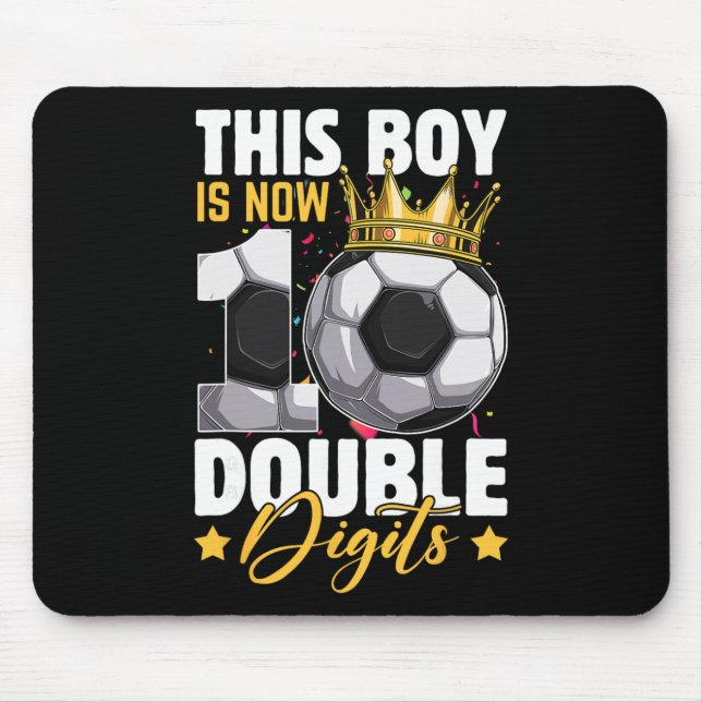 This Boy Now 10 Double Digits Soccer 10 Years Old  Mouse Mat (Front)