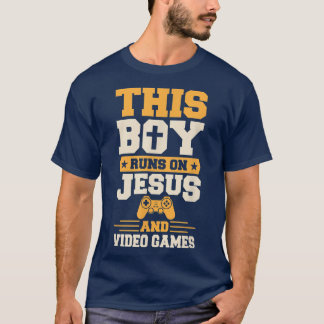 This Boy Runs On Jesus And Video Games Christian G T-Shirt