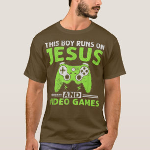 This Boy Runs On Jesus And Video Games Christian T T-Shirt