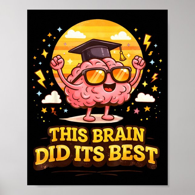 This brain did graduation brain cap class of 2026 poster (Front)