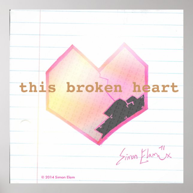 "This Broken Heart" poster (Front)