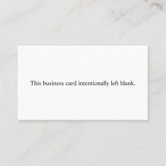 This business card intentionally left blank (Front)