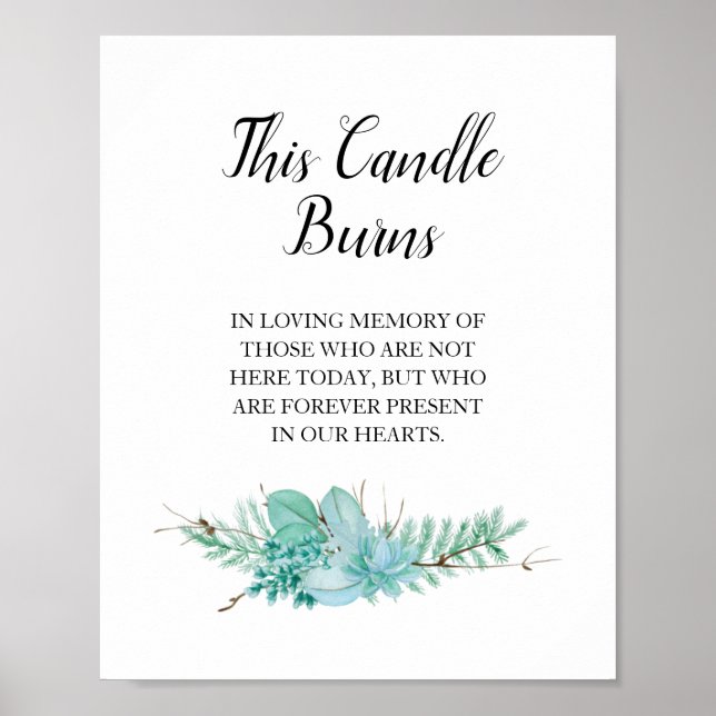 This Candle Burns Greenery Wedding Memorial Sign (Front)