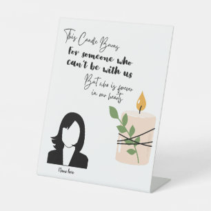 This Candle Burns in Loving Memory Pedestal Sign