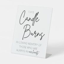 This Candle Burns Pedestal Sign