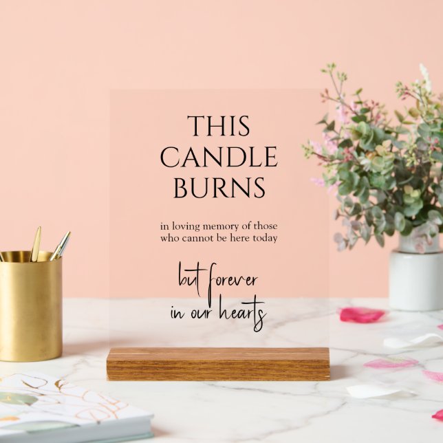 This Candle Burns Wedding Memorial Acrylic Sign (Wedding)