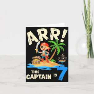 This captain is 7 arr pirate 7th birthday bday card