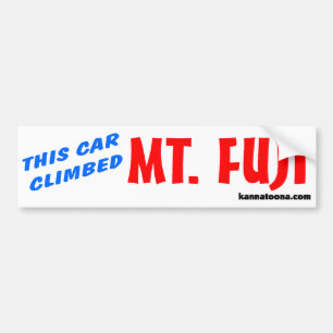 This car climbed Mt. Fuji Bumper Sticker