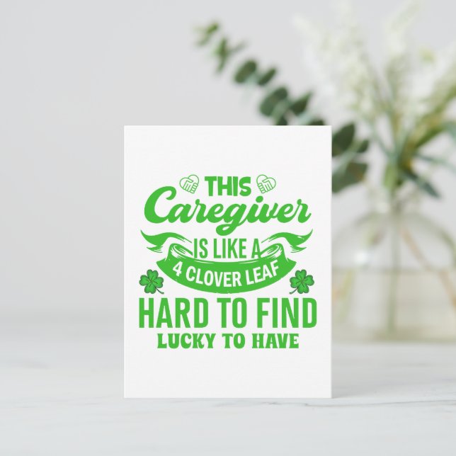This Caregiver Is Like Clover Leaf Patrick's Day Postcard (Standing Front)