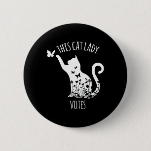 This Cat Lady Votes Ladies Is Voting Kamala  6 Cm Round Badge