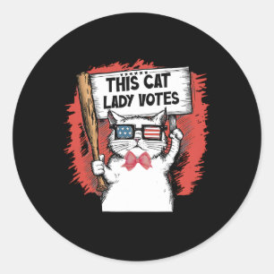 This Cat Lady Votes President Election Vote Cute C Classic Round Sticker