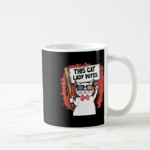 This Cat Lady Votes President Election Vote Cute C Coffee Mug