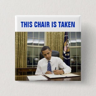 This Chair is Taken Obama 2012 Square Button