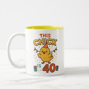 This Chick is 40 Cute & Fun Birthday Two-Tone Coffee Mug