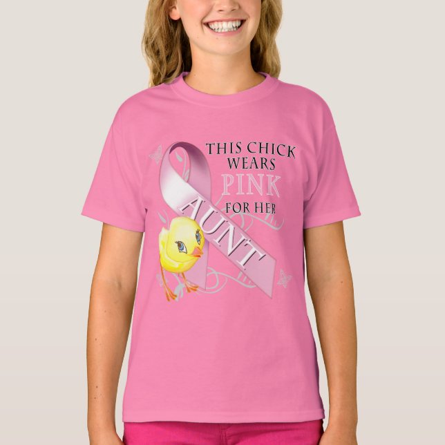 This Chick Wears Pink for her Aunt T-Shirt (Front)