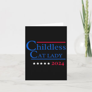 This Childless Cat Lady Is Voting Kamala-harris 20 Card