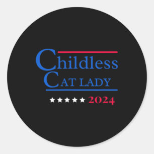 This Childless Cat Lady Is Voting Kamala-harris 20 Classic Round Sticker