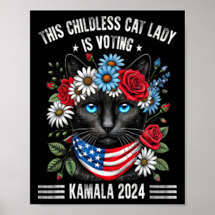 This Childless Cat Lady Is Voting Kamala-harris 20 Poster