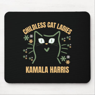 This Childless Cat Lady Support President Kamala H Mouse Mat