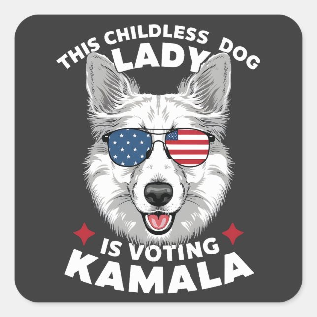 This Childless Dog Lady is Voting For Kamala  Square Sticker (Front)