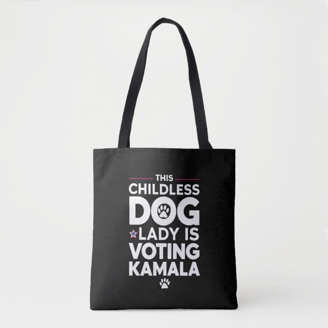 This Childless Dog Lady is Voting Kamala Election  Tote Bag (Front)