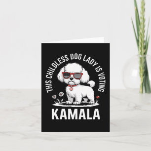 This Childless Dog Lady Is Voting Kamala Harris 20 Card
