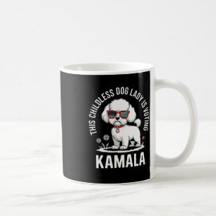 This Childless Dog Lady Is Voting Kamala Harris 20 Coffee Mug