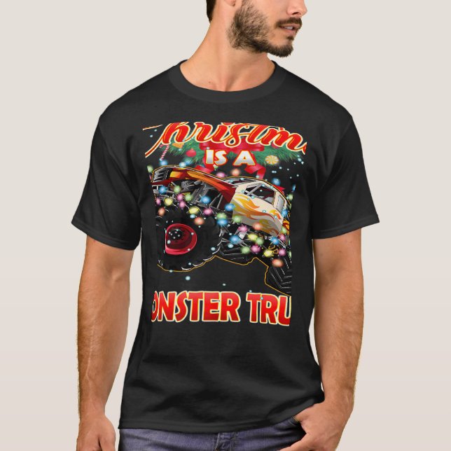 This Christmas All I Want is a Monster Truck   T-Shirt (Front)