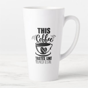This Coffee Tastes Like You Need To STFU Phone Rin Latte Mug
